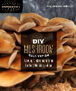 DIY Mushroom Cultivation