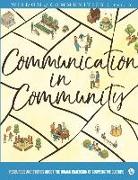 Wisdom of Communities 3: Communication in Community: Resources and Stories about the Human Dimension of Cooperative Culture