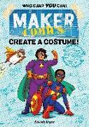 Maker Comics: Create a Costume!