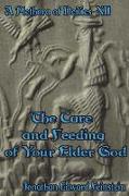 The Care and Feding of Your Elder God