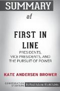 Summary of First In Line by Kate Andersen Brower