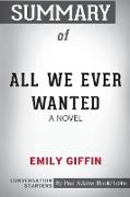 Summary of All We Ever Wanted by Emily Giffin