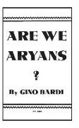 Are We Aryans?