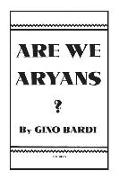 Are We Aryans?