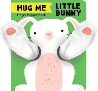 Hug Me Little Bunny: Finger Puppet Book