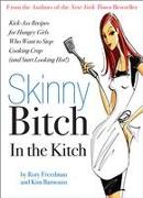 Skinny Bitch in the Kitch