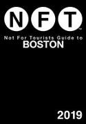 Not for Tourists Guide to Boston 2019