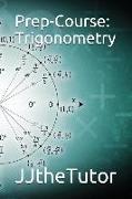 Prep-Course: Trigonometry