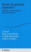 Storie di giustizia riparativa. Il Sudafrica dall'apartheid alla riconciliazione