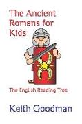 The Ancient Romans for Kids: The English Reading Tree