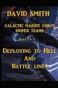 Galactic Marine Corps Sniper Teams: Deploying to Hell and Battle Lines