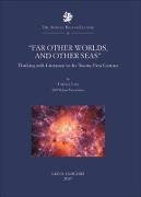 "Far Other Worlds, and Other Seas": Thinking with Literature in the Twenty-First Century