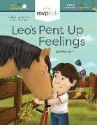 Leo's Pent Up Feelings: Hiding Feelings & Learning Authenticity