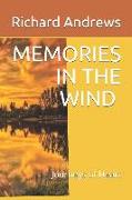 Memories in the Wind: Journeys of the Heart