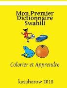 Mon Premier Dictionnaire Swahili: Colorier Et Apprendre