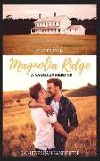 Stories from Magnolia Ridge 2: A Magnolia Wedding