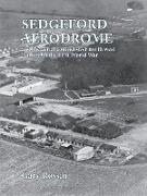 Sedgeford Aerodrome and the Aerial Conflict Over North West Norfolk in the First World War