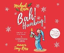 Bah! Humbug!: A Magical Retelling of Charles Dickens' a Christmas Carol