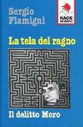 La tela del ragno. Il delitto Moro