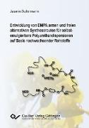 Entwicklung von DMPA armen und freien alternativen Syntheserouten für selbst-emulgierbare Polyurethandispersionen auf Basis nachwachsender Rohstoffe