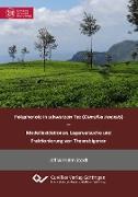 Polyphenole in schwarzem Tee (Camellia sinensis) - Modelloxidationen, Lagerversuche und Fraktionierung von Thearubigenen
