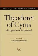 Theodoret of Cyrus: The Questions on the Octateuch Volume I on Genesis and Exodus