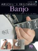 Absolute Beginners - Banjo: The Complete Picture Guide to Playing the Banjo [With Play-Along CD and Pull-Out Chart]