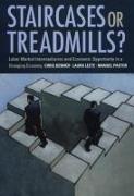 Staircases or Treadmills?: Labor Market Intermediaries and Economic Opportunity in a Changing Economy