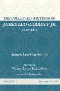 The Collected Writings of James Leo Garrett Jr., 1950-2015