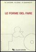 Le forme del fare