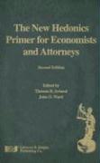 The New Hedonics Primer for Economists and Attorneys