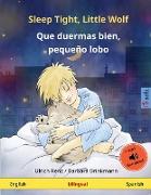Sleep Tight, Little Wolf - Que duermas bien, pequeño lobo (English - Spanish)