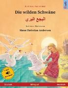 Die wilden Schwäne - Albajae albary (Deutsch - Arabisch). Nach einem Märchen von Hans Christian Andersen