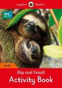 BBC Earth: Big and Small Activity Book- Ladybird Readers Level 2