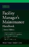 Facility Manager's Maintenance Handbook