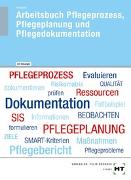 Arbeitsbuch mit eingetragenen Lösungen Arbeitsbuch Pflegeprozess, Pflegeplanung und Pflegedokumentation