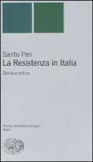 La Resistenza in Italia. Storia e critica