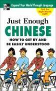 Just Enough Chinese, 2nd. Ed