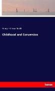 Childhood and Conversion