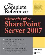 Microsoft (R) Office SharePoint (R) Server 2007: The Complete Reference