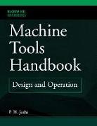 Machine Tools Handbook: Design and Operation