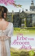 Das Erbe von Broom Park (Regency Roman, Historisch, Liebe)