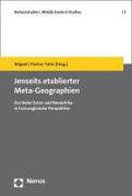 Jenseits etablierter Meta-Geographien