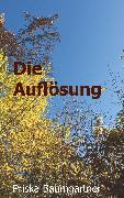 Die Auflösung