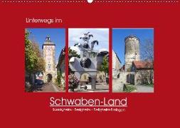 Unterwegs im Schwaben-Land (Wandkalender 2019 DIN A2 quer)