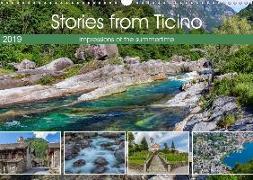 Stories from Ticino (Wall Calendar 2019 DIN A3 Landscape)