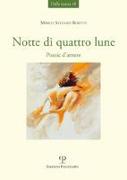 Notte di quattro lune. Poesie d'amore