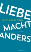 Liebe macht anders