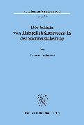 Der Schutz von Haftpflichtinteressen in der Sachversicherung