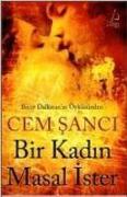 Bir Kadin Masal Ister